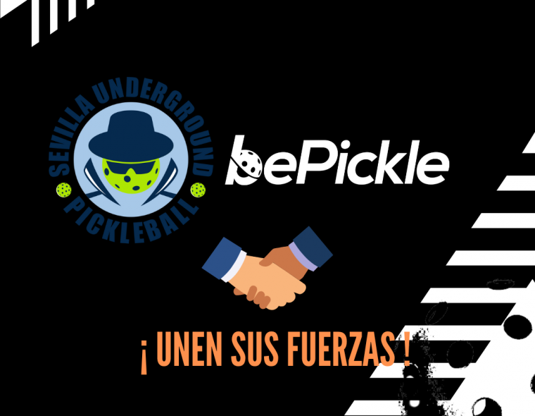 Acuerdo Underground PickleBall Sevilla y BePickle